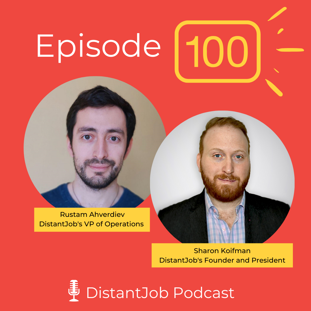 Episode 100 DistantJob podcast